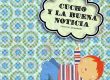 Cucho y la buena noticia