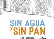Sin agua y sin pan