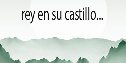 Érase una vez un rey en un castillo
